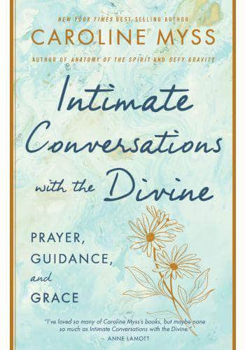 6-11 Crystals Books Intimate Conversations with the Divine by Caroline Myss