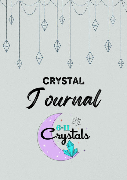 6-11 Crystals Digital Download CRYSTAL JOURNAL - Digital Download