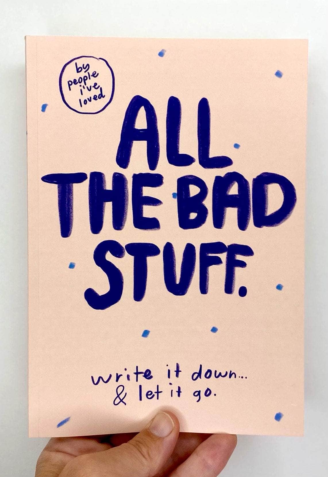 I AM & CO Journals All The Bad Stuff Mood Journal All The Bad Stuff Mood Journal