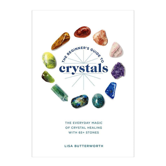 The Witches Sage LLC Book The Beginner's Guide to Crystals The Beginner's Guide to Crystals